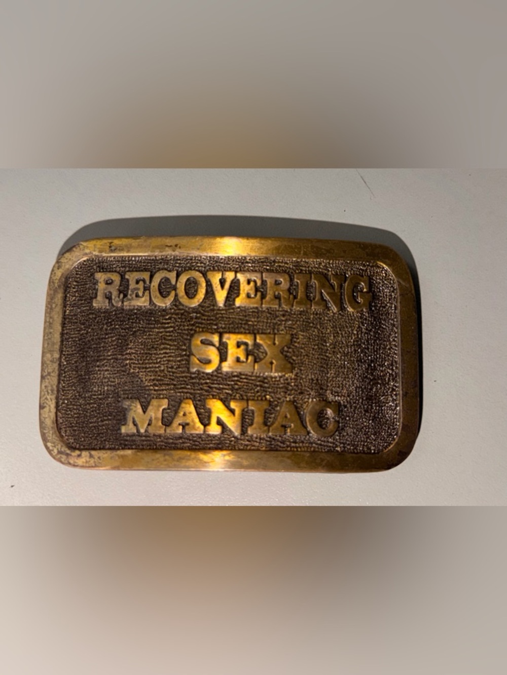 Vintage Brass Belt Buckle with Raised Lettering - 'RECOVERING SEX MANIAC', 1994